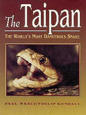 The Taipan  The World's Most Dangerous Snakes