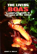 The Living Boas  A Complete Guide to the Boas of the World