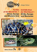 Terralog: Schildkrten der Welt. Band.1- Turtles of the World Vol.1. Africa, Europe and West Asia