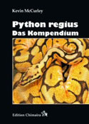 Python regius. Das Kompendium