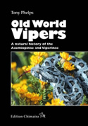 Old World Vipers. A Natural history of the Azemiopinae and Viperinae
