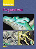 Trugnattern. Boiginae