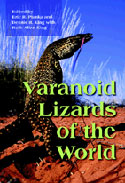 Varanoid Lizards of the World