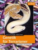 Genetik fr Terrarianer. Grundlagen und Anwendung