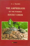 The Amphibians of the Former Soviet Union